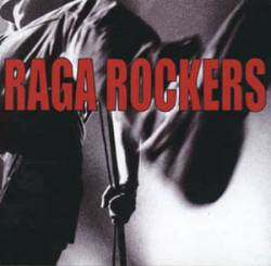 Raga Rockers : Raga Rockers